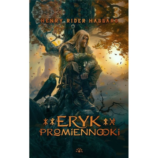 ERYK PROMIENNOOKI - Henry Rider Haggard (oprawa twarda)-Powystawowa