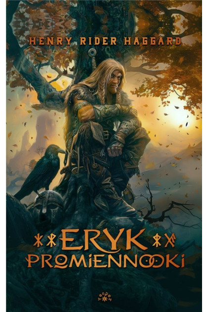 ERYK PROMIENNOOKI - Henry Rider Haggard (oprawa twarda)