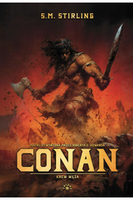 CONAN: KREW WĘŻA - S.M. Stirling (oprawa twarda)