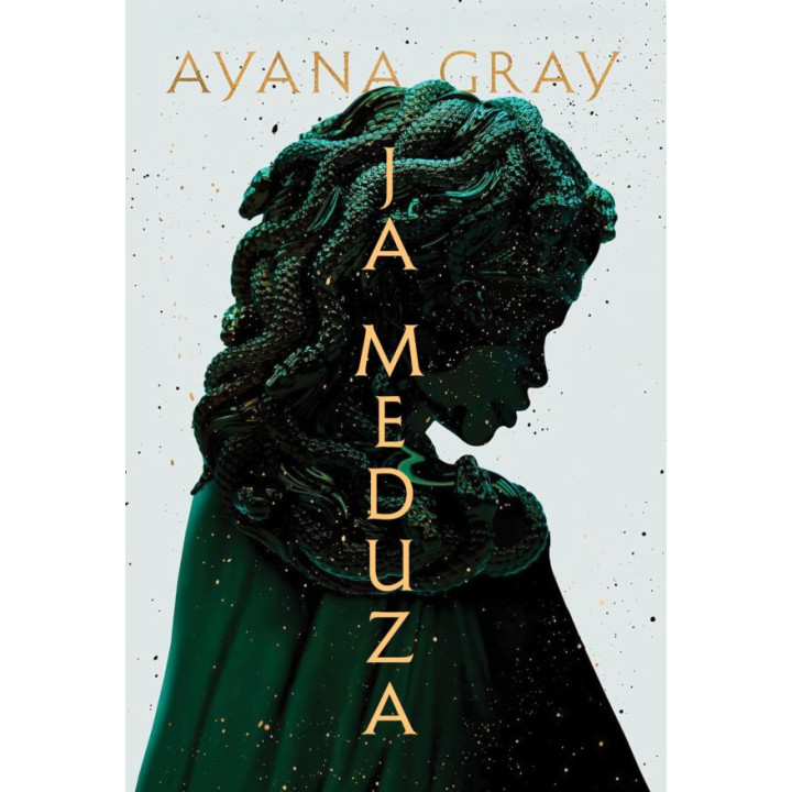 JA, MEDUZA - Ayana Gray (oprawa twarda, barwione brzegi)