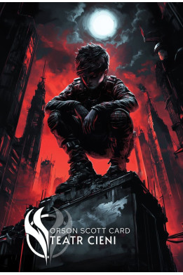 kopia TEATR CIENI  [TOM 3] - Orson Scott Card (oprawa twarda)