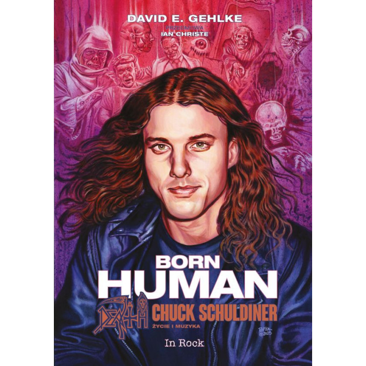 BORN HUMAN. Życie i muzyka Chucka Schuldinera - David E. Gehlke (oprawa twarda)