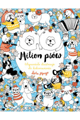 MILION PSÓW. Wspaniałe ilustracje do kolorowania - Lulu Mayo (oprawa miękka)