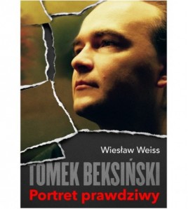 Tomek Beksiński. Portret prawdziwy - Wiesław Weiss (oprawa twarda)