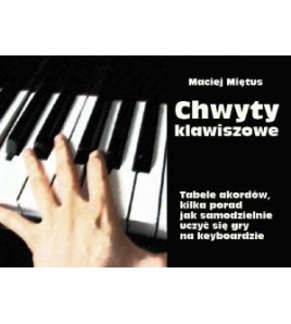 CHWYTY KLAWISZOWE - Miętus Maciej (oprawa miękka)