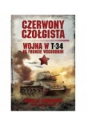 Czerwony czołgista. Wojna w T-34 na Froncie Wschodnim - Wasilij Briuchow (oprawa miękka)
