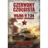 Czerwony czołgista. Wojna w T-34 na Froncie Wschodnim - Wasilij Briuchow (oprawa miękka)