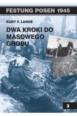 DWA KROKI DO MASOWEGO GROBU - Kurt F. Lange (oprawa miękka)
