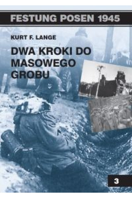 DWA KROKI DO MASOWEGO GROBU - Kurt F. Lange (oprawa miękka)