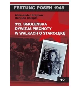 312 Smoleńska Dywizja Piechoty w walkach o Starołękę - Krajnow Aleksander (oprawa miękka)