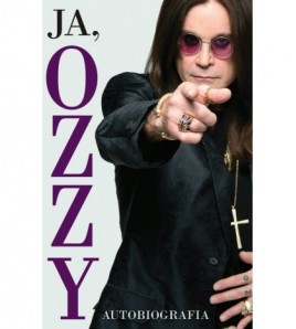 JA, OZZY. AUTOBIOGRAFIA - Ozzy Osbourne (oprawa twarda)