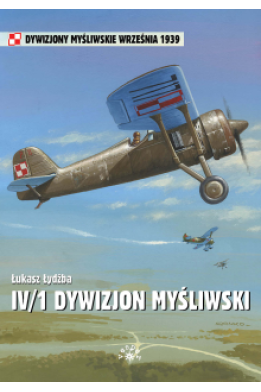 IV 1 Dywizjon Myśliwski - Łydżba Łukasz (oprawa miękka)