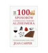 100 sposobów zapobiegania chorobie Alzheimera - Carper Jean (oprawa miękka) - Powystawowa