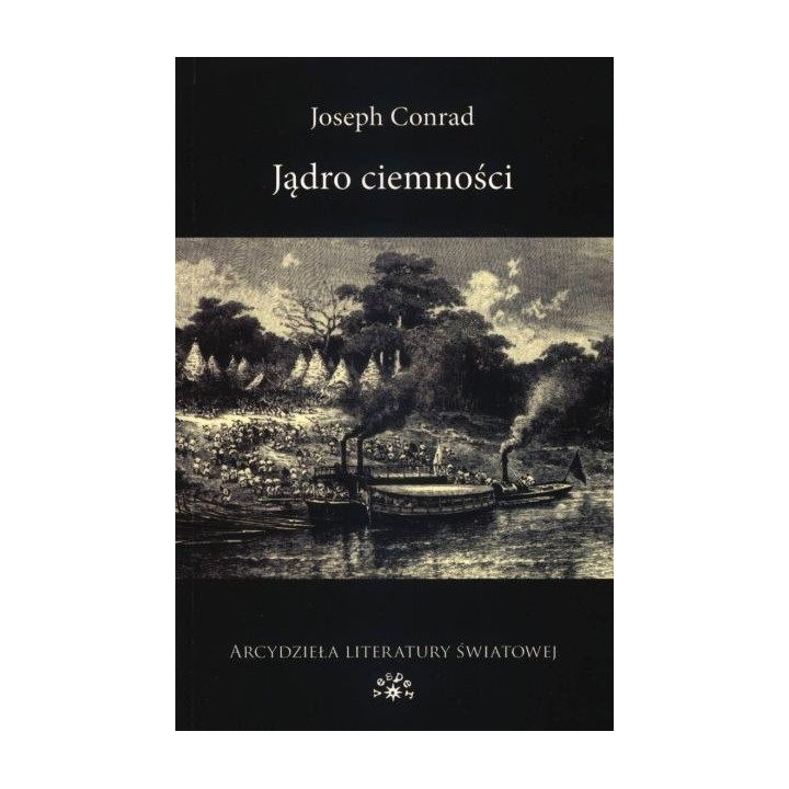 JĄDRO CIEMNOŚCI - Joseph Conrad (oprawa miękka)