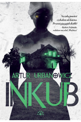 INKUB - Artur Urbanowicz (oprawa twarda)