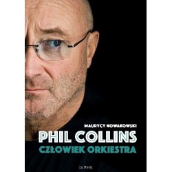 PHIL COLLINS Człowiek orkiestra - Maurycy Nowakowski (oprawa miękka)