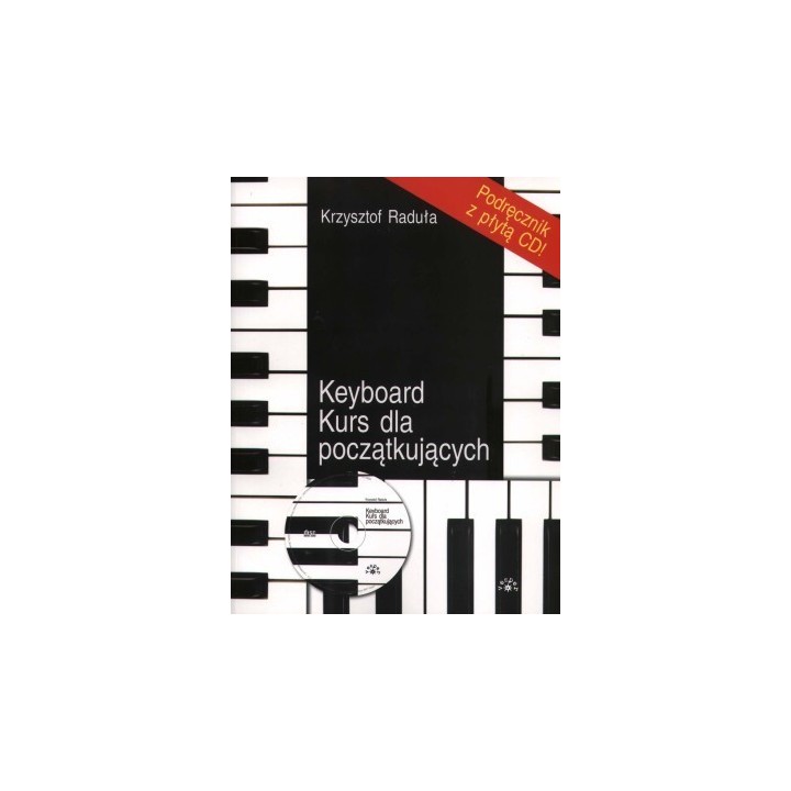 KEYBOARD. KURS DLA POCZĄTKUJĄCYCH - Krzysztof Raduła (oprawa miękka)
