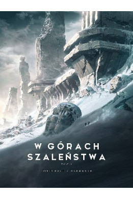 W GÓRACH SZALEŃSTWA [tom1] - H.P. Lovecraft / Francoise Baranger (oprawa twarda)