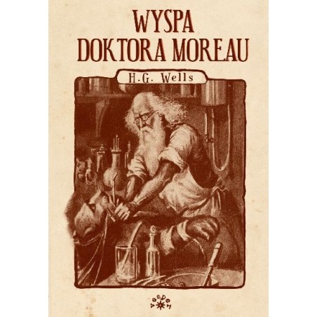 WYSPA DOKTORA MOREAU - Herbert George Wells (oprawa twarda)