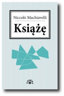 Książę - Machiavelli Niccolo (oprawa miękka)