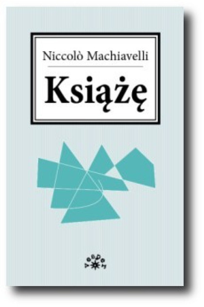 Książę - Machiavelli Niccolo (oprawa miękka)