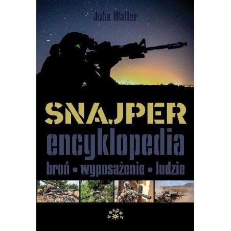 SNAJPER. ENCYKLOPEDIA - John Walter (oprawa twarda)