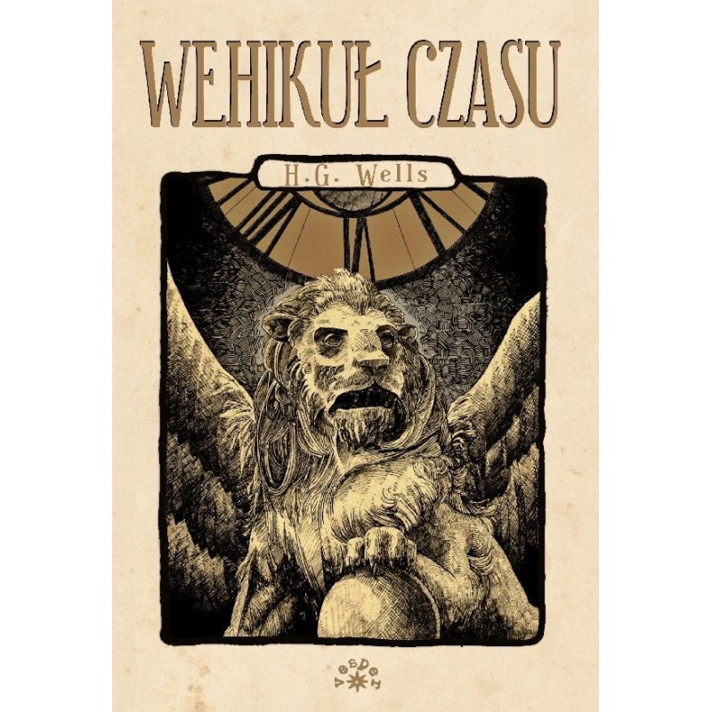 WEHIKUŁ CZASU - H.G. Wells (oprawa twarda)