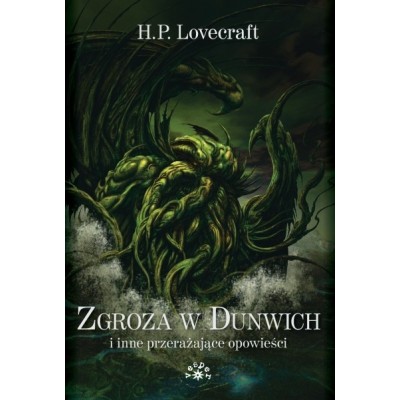 ZGROZA W DUNWICH i inne przerażające opowieści - Howard Phillips Lovecraft (oprawa twarda) - Powystawowa