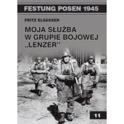 Moja służba w Grupie Bojowej "Lenzer" - Elsasser Fritz (oprawa miękka)