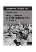 Moja służba w Grupie Bojowej "Lenzer" - Elsasser Fritz (oprawa miękka)