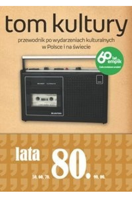 Tom Kultury. Lata Osiemdziesiąte - Wesołowski Mariusz (oprawa miękka)