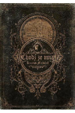 CHODŹ ZE MNĄ - Konrad Możdżeń (oprawa twarda)-Powystawowa