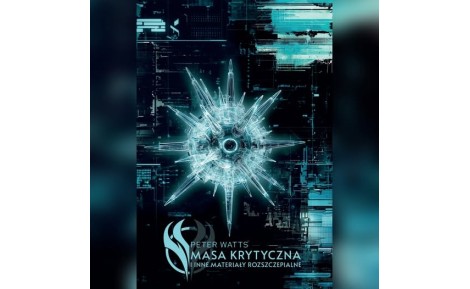 Masa Krytyczna - Peter Watts