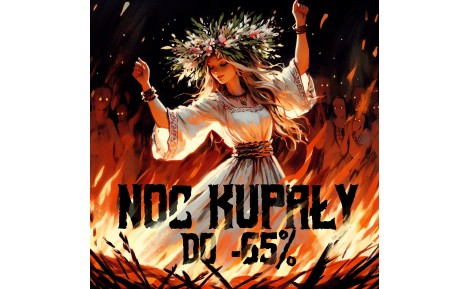 NADCHODZI NOC KUPAŁY